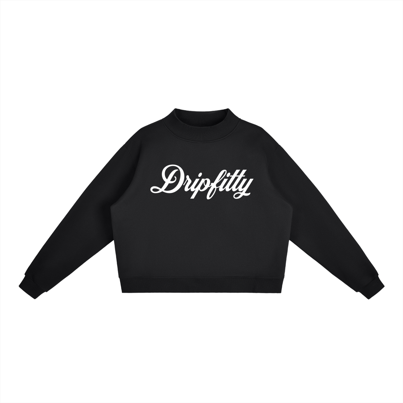 Dripfitty Mockin Around - Essential Fleece Mock-Neck Crew Sweatshirt